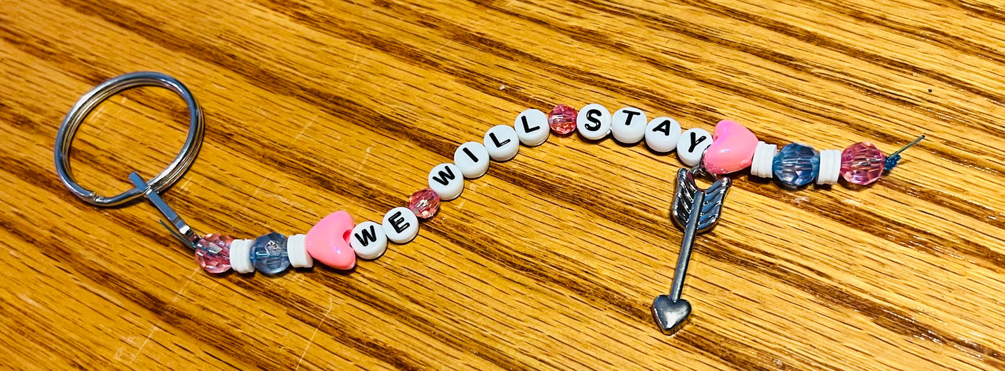 TS ‘We Will Stay’ Keychains